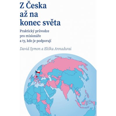 Z Česka až na konec světa - David Symon, Eliška Annadurai