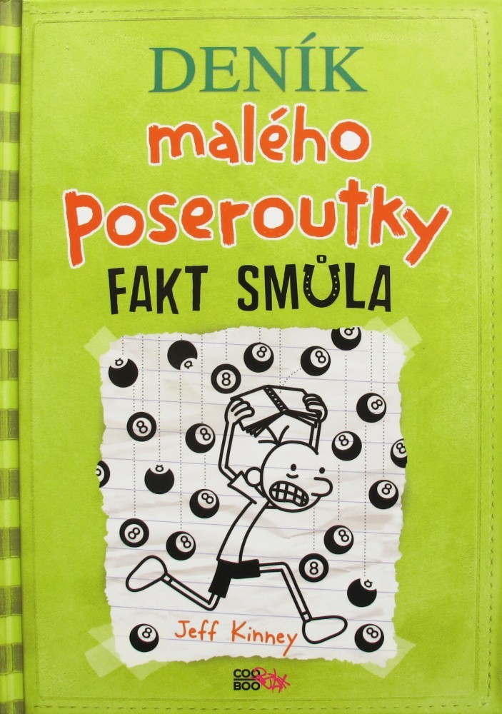 Deník malého poseroutky 8 Fakt smůla - Jeff Kinney