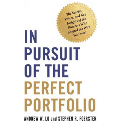 In Pursuit of the Perfect Portfolio