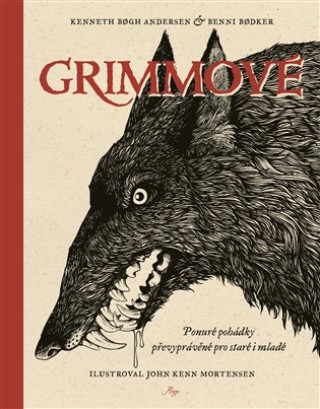 Grimmové - Kenneth Bogh Andersen