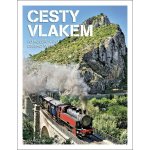 Cesty vlakem - Po kolejích do celého světa – Hledejceny.cz