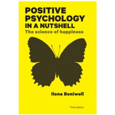 Positive Psychology in a Nutshell: The Science of Happiness – Zbozi.Blesk.cz