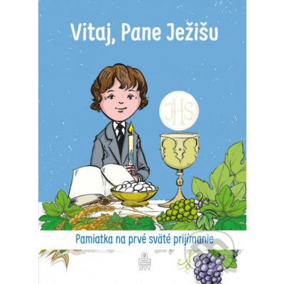 Vitaj, Pane Ježišu pre chlapca