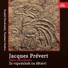 Audiokniha Jako zázrakem, Ze vzpomínek na dětství - Prévert Jacques Andre Marie