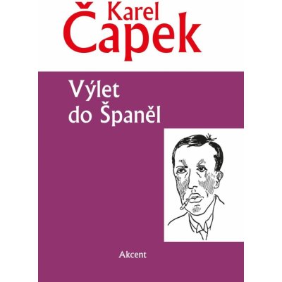 Výlet do Španěl - Karel Čapek – Zboží Mobilmania