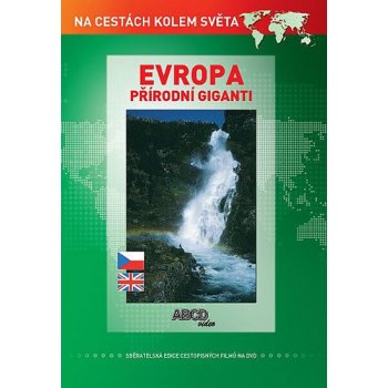Evropa přírodní giganti DVD Na cestách kolem světa