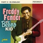 Freddy Fender - El Bebop Kid Part 2 In English CD – Hledejceny.cz