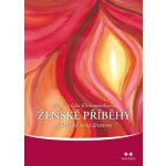 Ženské příběhy - Cyklická cesta životem – Hledejceny.cz