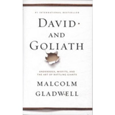 David and Goliath: Underdogs, Misfits and the Art of Battling Giants – Hledejceny.cz