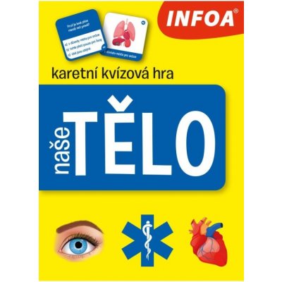 Naše tělo - Krabicová hra Ing. Stanislav Soják-INFOA – Hledejceny.cz