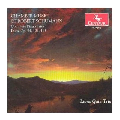 Lions Gate Trio - Chamber Music Of Robert Schumann 2 CD – Hledejceny.cz