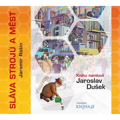Jaromír Rašín Sláva strojů a měst – Zboží Dáma
