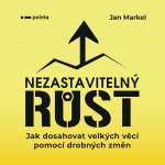 Nezastavitelný růst - Jan Markel – Hledejceny.cz