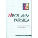 Miscellanea patristica - Vít Hušek – Sleviste.cz