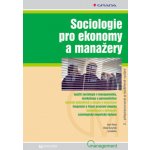 Sociologie pro ekonomy a manažery 2.přepracované vydání - Nový I.,Surynek A. a kol. – Zboží Mobilmania