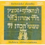 Hebrejské zkratky -- Hebrew Abbreviations - Scheibová Michaela, Cermanová Iveta – Hledejceny.cz