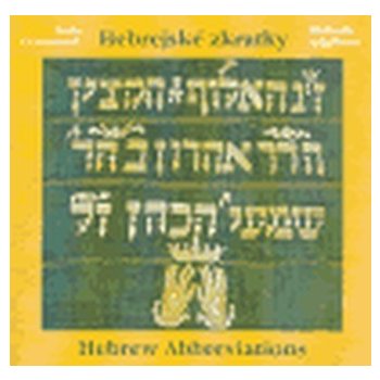 Hebrejské zkratky -- Hebrew Abbreviations - Scheibová Michaela, Cermanová Iveta