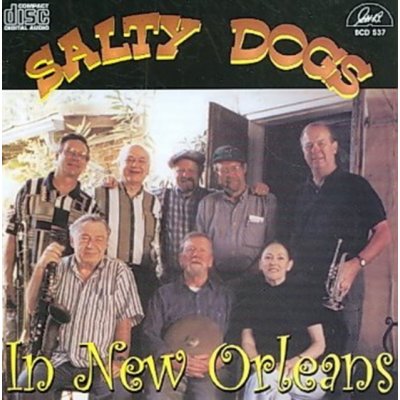 Original Salty Dogs: Salty Dogs In New Orleans CD – Zbozi.Blesk.cz