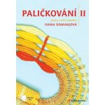 Paličkování II – Hledejceny.cz