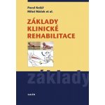 Základy klinické rehabilitace - Pavel Kolář – Zboží Mobilmania