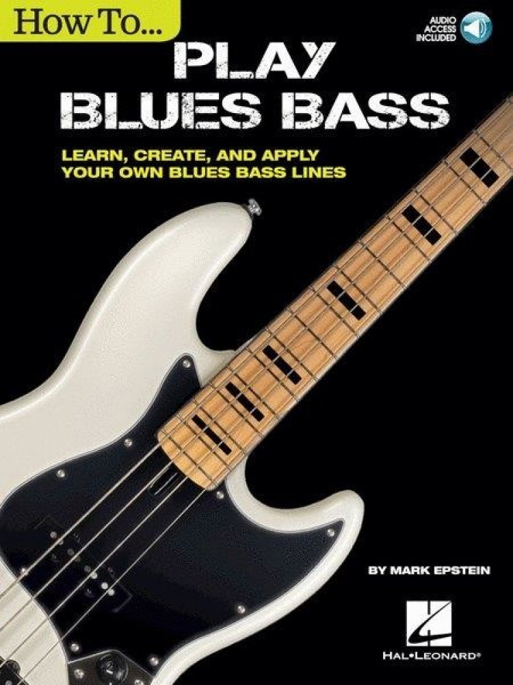 Mark Epstein: How To Play Blues Bass - Learn, Create And Apply Your Own  Blues Bass Lines (noty, tabulatury na baskytaru) (+online audio) |  Srovnanicen.cz