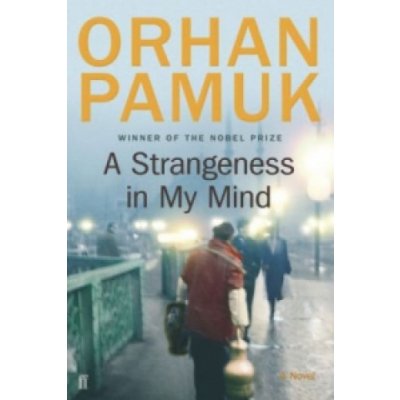 Strangeness in My Mind - Orhan Pamuk