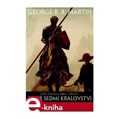 Rytíř Sedmi království - George R.R. Martin – Sleviste.cz