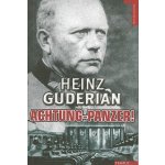 Achtung-Panzer!: El Desarrollo de los Blindados, su Tactica de Combate y Sus Posibilidades Operativas Guderian Heinz Paperback – Hledejceny.cz