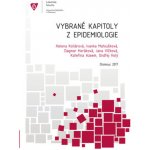 Vybrané kapitoly z epidemiologie, 2. vydání - Kollárová, Helena; Matoušková, Ivanka; Horáková, Dagmar; kolektiv autorů – Hledejceny.cz