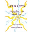 Krása života - Antonín Jiří Kryštof