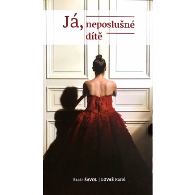 J á, neposlušné dítě – Hledejceny.cz