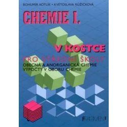 Chemie I v kostce pro sřední školy - Květoslava Růžičková; Bohumír Kotlík  alternativy - Heureka.cz