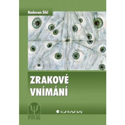 Zrakové vnímání - Radovan Šikl – Hledejceny.cz