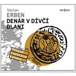 Denár v dívčí dlani - Václav Erben – Zbozi.Blesk.cz