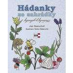 Kratochvíl Jan: Hádanky ze zahrádky Kniha – Hledejceny.cz