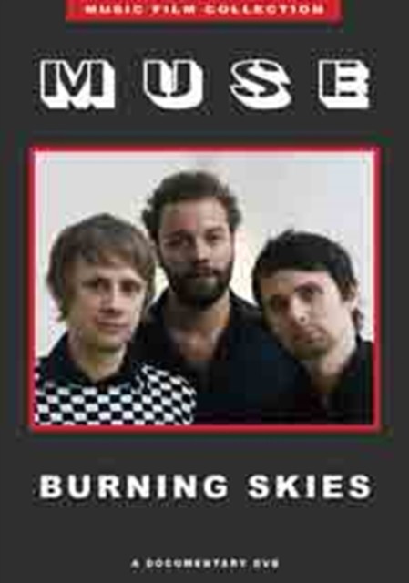 Muse - Burning Skies DVD