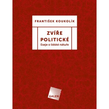 Zvíře politické - František Koukolík