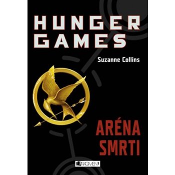 Hunger games: Aréna smrti - Suzanne Collinsová