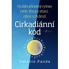 Cirkadiánní kód - Satchin Panda