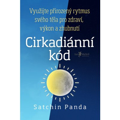Cirkadiánní kód - Satchin Panda – Hledejceny.cz