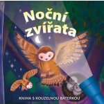 Noční zvířata - Kniha s kouzelnou baterkou - Elizabeth Golding – Hledejceny.cz