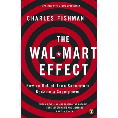 The "Wal - Mart" Effect - C. Fishman – Zbozi.Blesk.cz