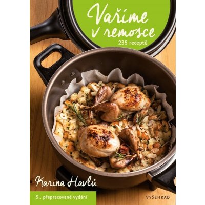 Vaříme v remosce - Karina Havlů – Hledejceny.cz