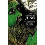 Odpověď na Jóba - Carl Gustav Jung – Hledejceny.cz