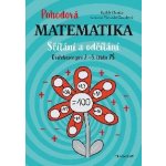 Pohodová matematika - Sčítání a odčítání - Radek Chajda – Hledejceny.cz