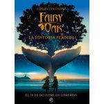 FAIRY OAK LA HISTORIA PERDIDA – Hledejceny.cz