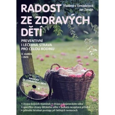 Radost ze zdravých dětí + DVD - Vladimíra Strnadelová, Jan Zerzán – Zbozi.Blesk.cz