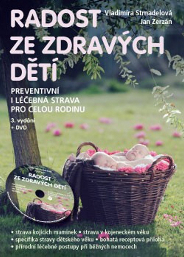 Radost ze zdravých dětí + DVD - Vladimíra Strnadelová, Jan Zerzán