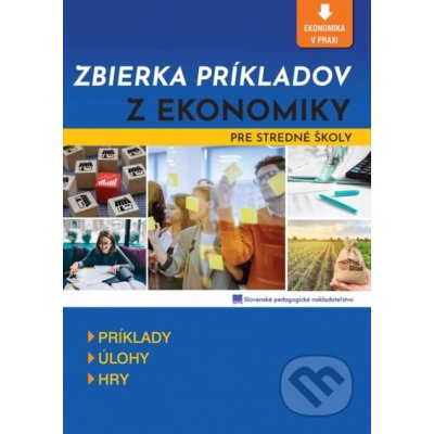 Zbierka príkladov z ekonomiky pre stredné školy - M. Jakubeková, E. Hartmannová, S. Kúrňavová – Zboží Mobilmania