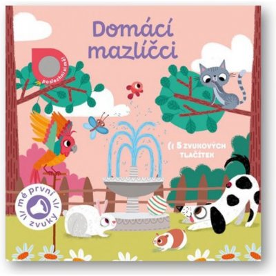 Domácí mazlíčci - Mé první zvuky – Zboží Mobilmania